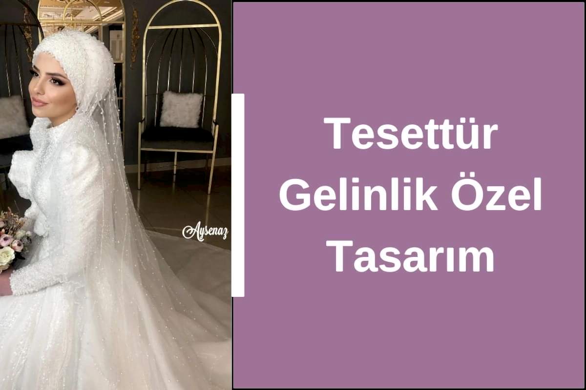 tesettur-gelinlik-ozel-tasarim
