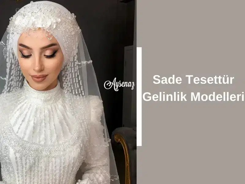 Sade Tesettür Gelinlik Modelleri 