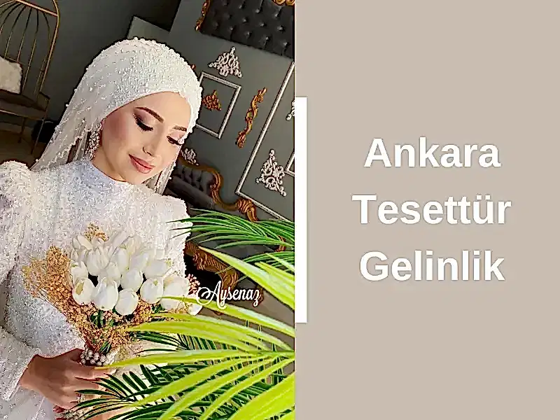 Ankara Tesettür Gelinlik