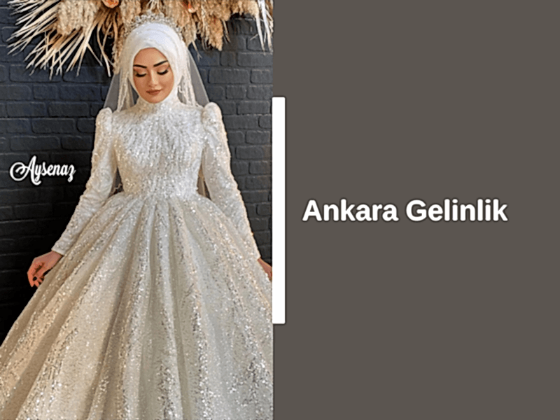 Ankara Gelinlik