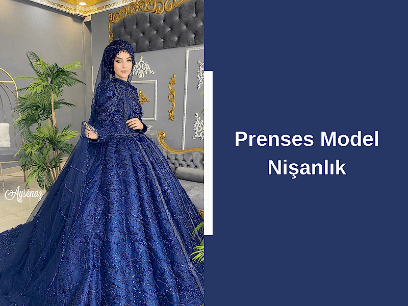 Prenses Model Nişanlık