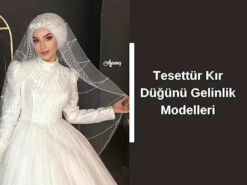 Tesettür Kır Düğünü Gelinlik Modelleri