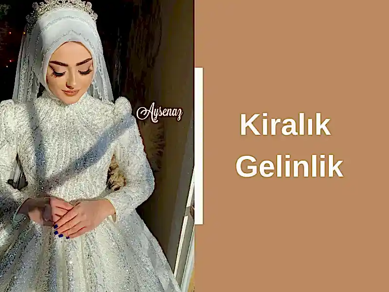 Kiralık Gelinlik