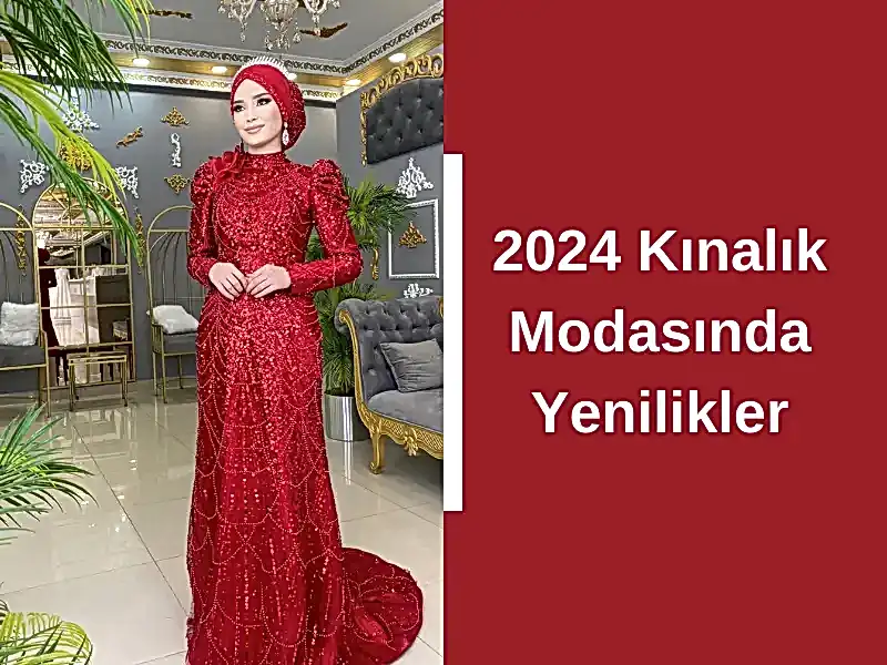 2024 Kınalık Modasında Yenilikler