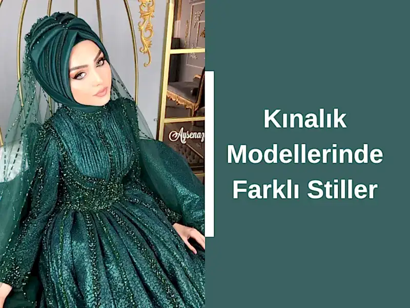 Kınalık Modellerinde Farklı Stiller