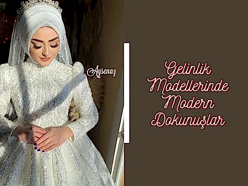 Gelinlik Modellerinde Modern Dokunuşlar