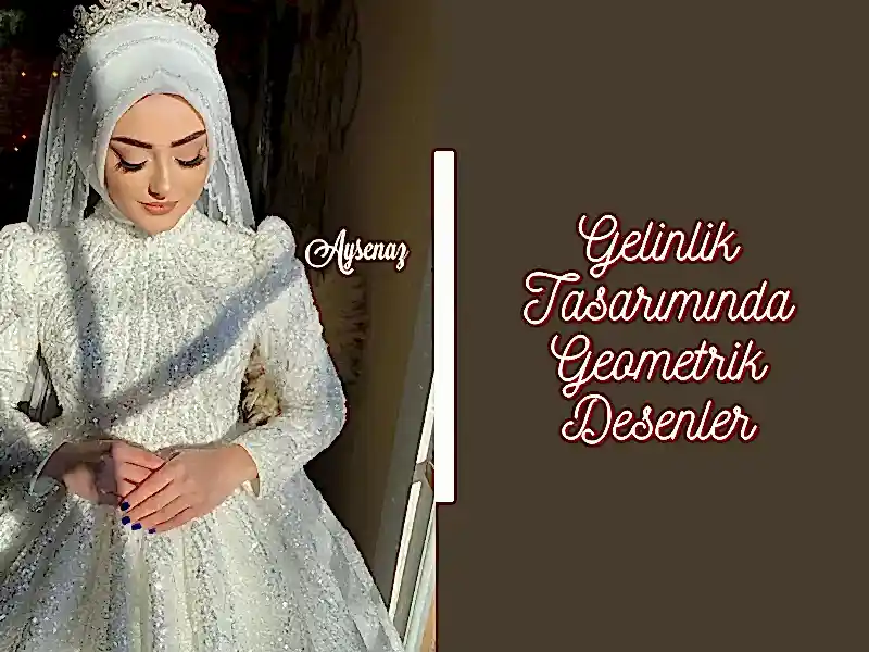 Gelinlik Tasarımında Geometrik Desenler