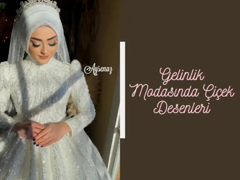 Gelinlik Modasında Çiçek Desenleri