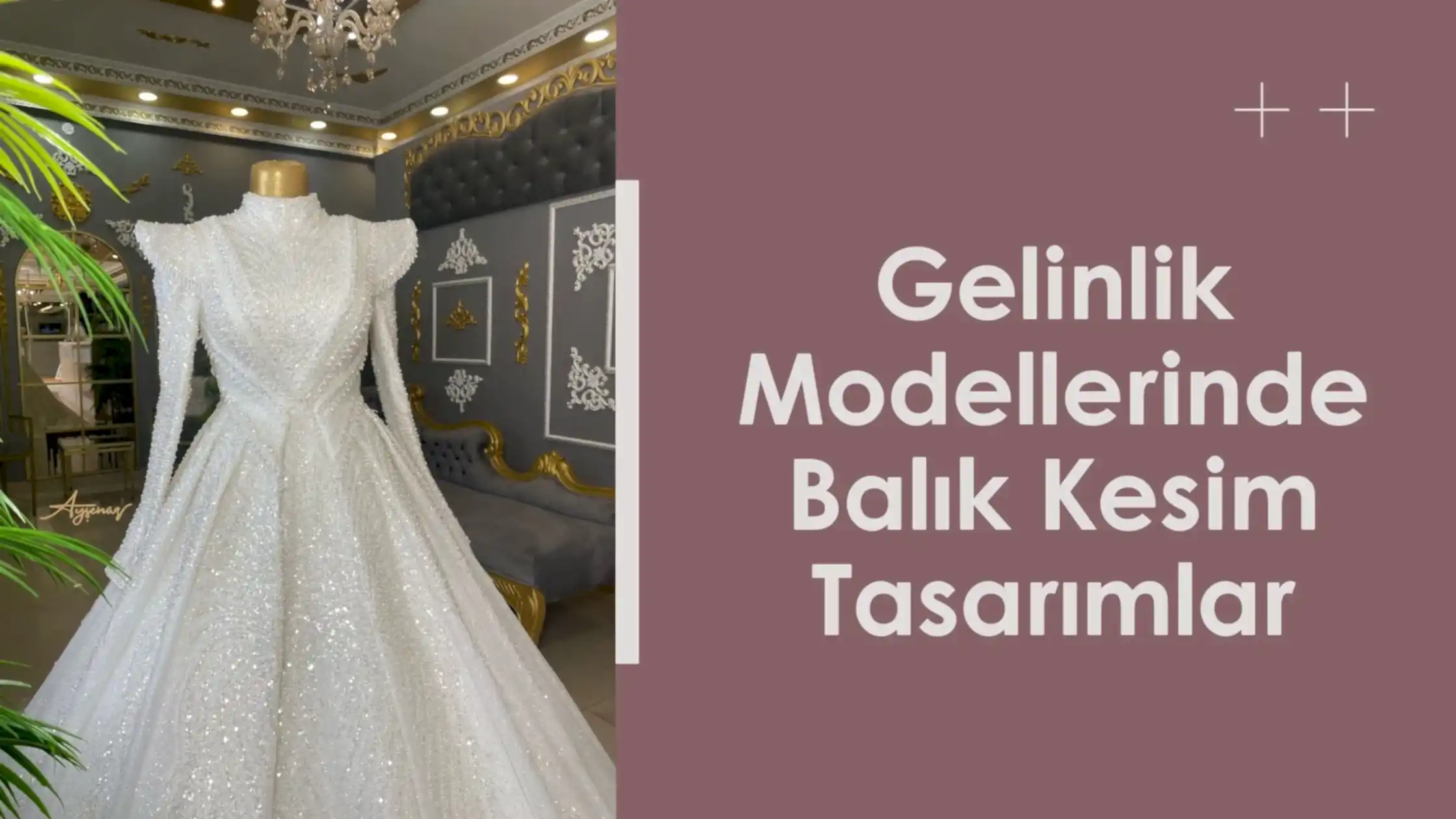 Gelinlik Modellerinde Balık Kesim Tasarımlar