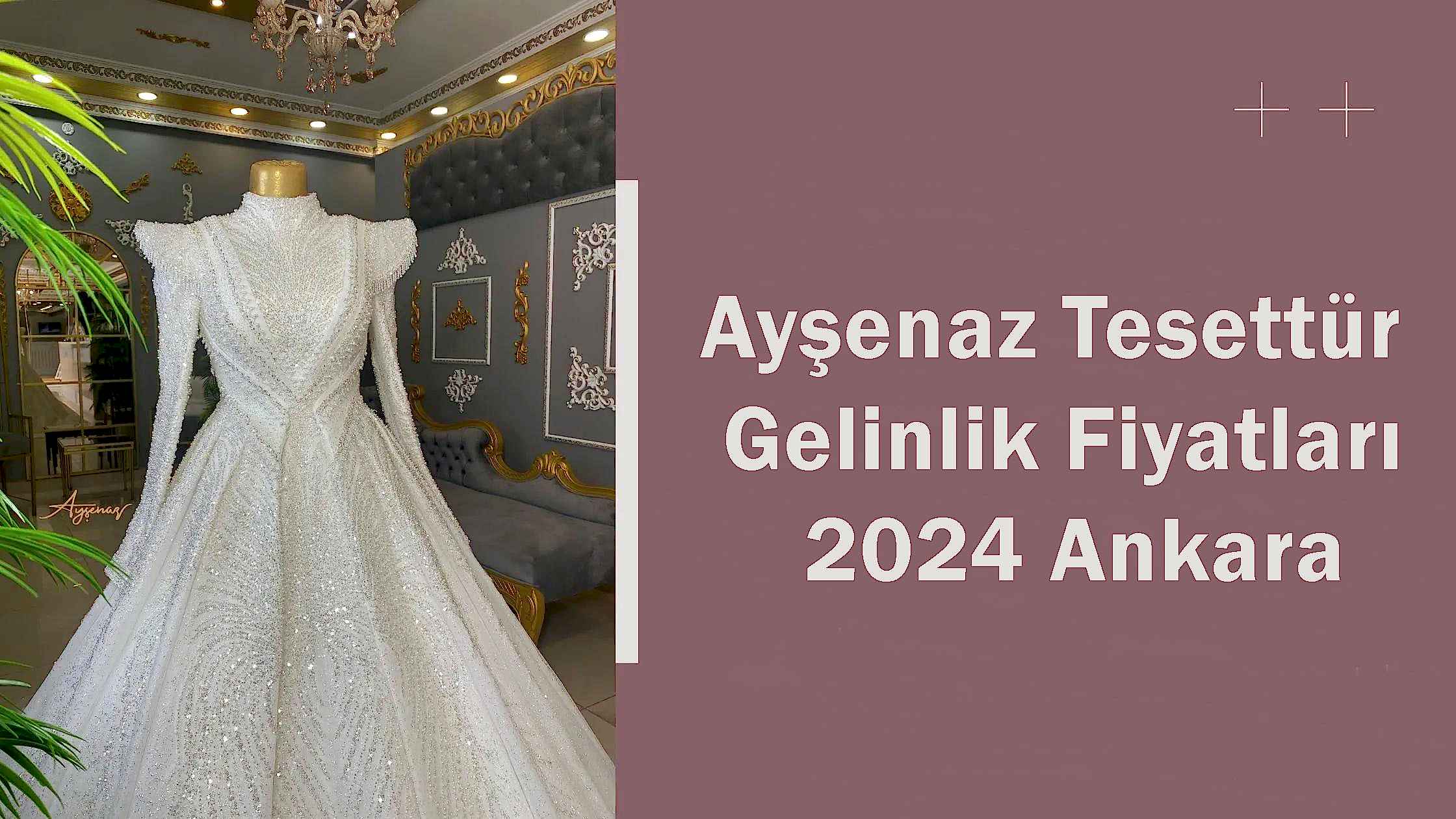 Ayşenaz Tesettür Gelinlik Fiyatları 2024 Ankara