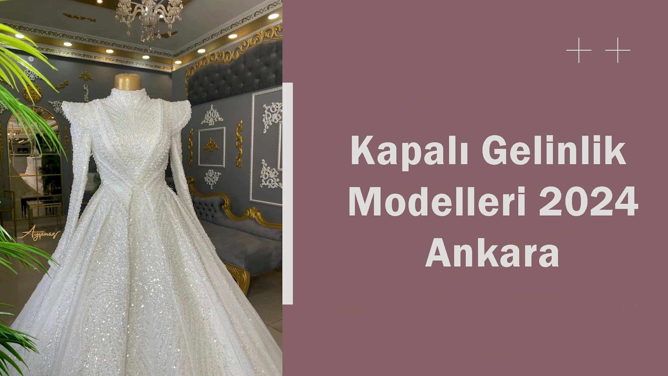 Kapalı Gelinlik Modelleri 2024 Ankara