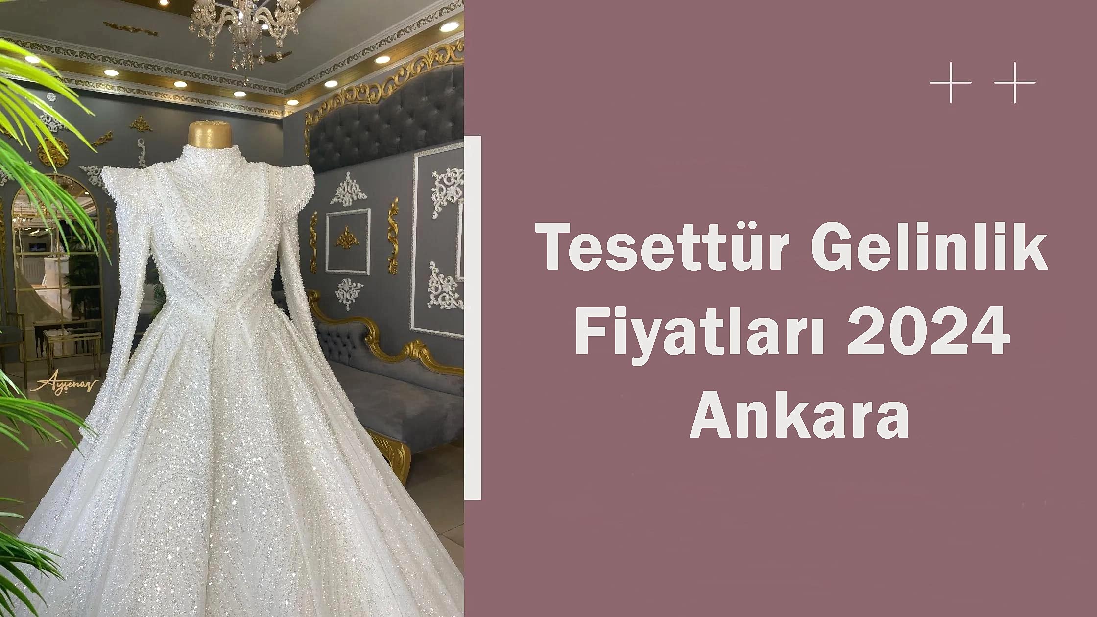 Tesettür Gelinlik Fiyatları 2024 Ankara