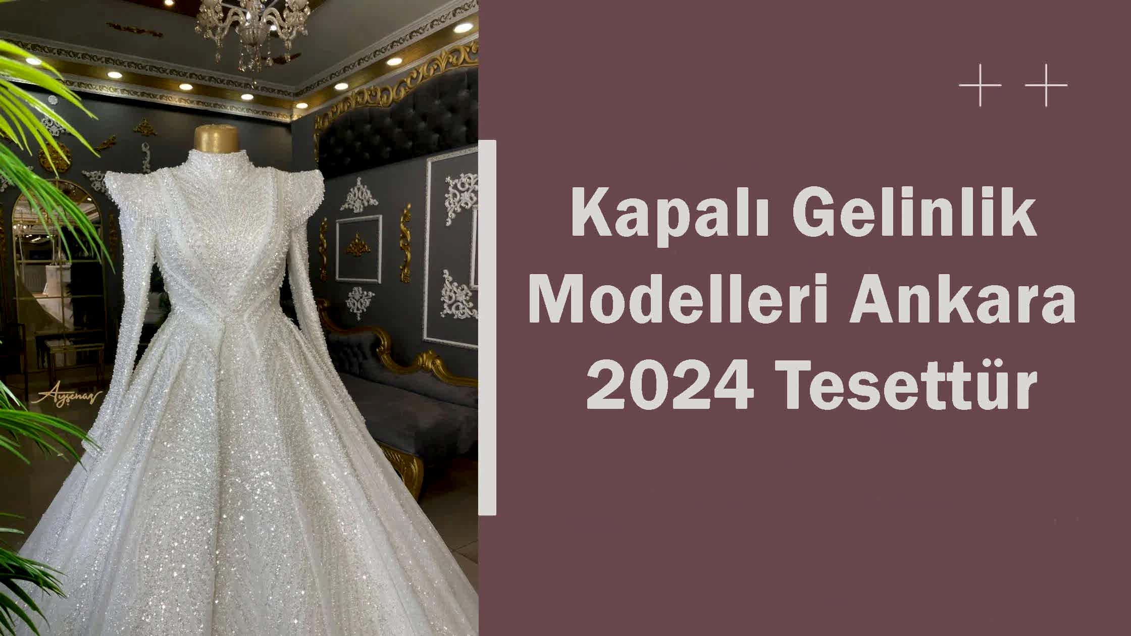 Tesettür Gelinlik Fiyatları Ayşenaz 2024 Ankara