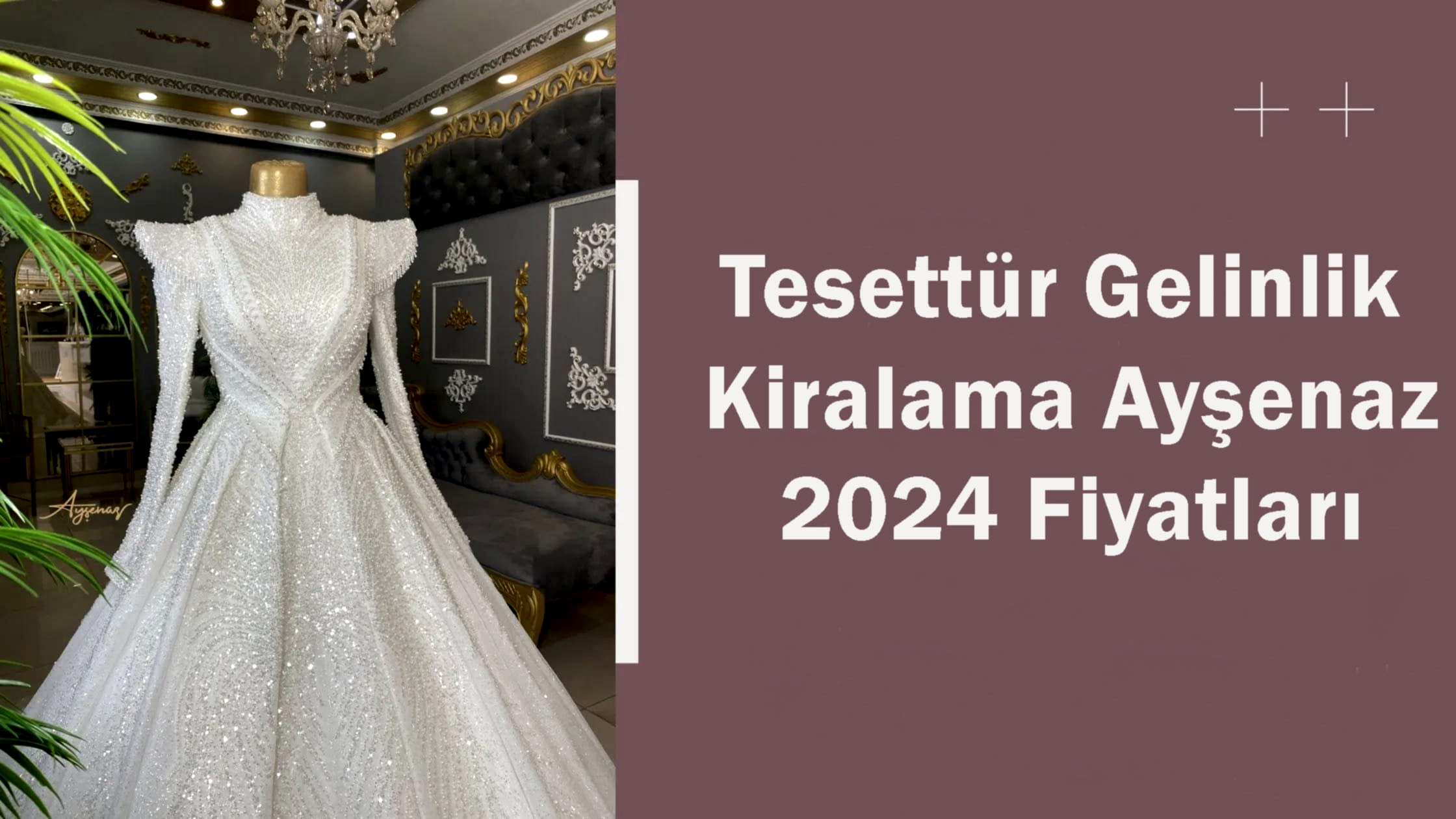 Tesettür Gelinlik Kiralama Ayşenaz 2024 Fiyatları