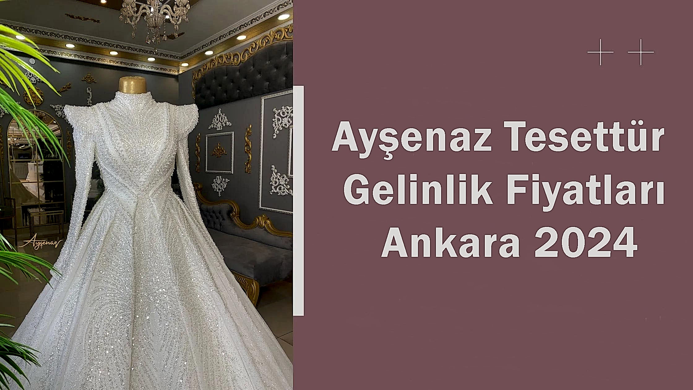 Ayşenaz Tesettür Gelinlik Fiyatları Ankara 2024
