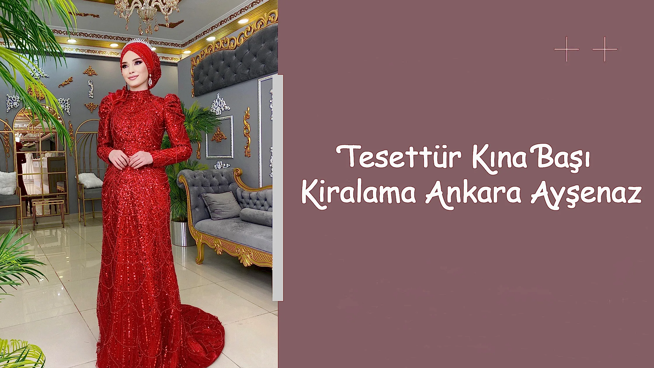 Tesettür Kına Başı Kiralama Ankara Ayşenaz