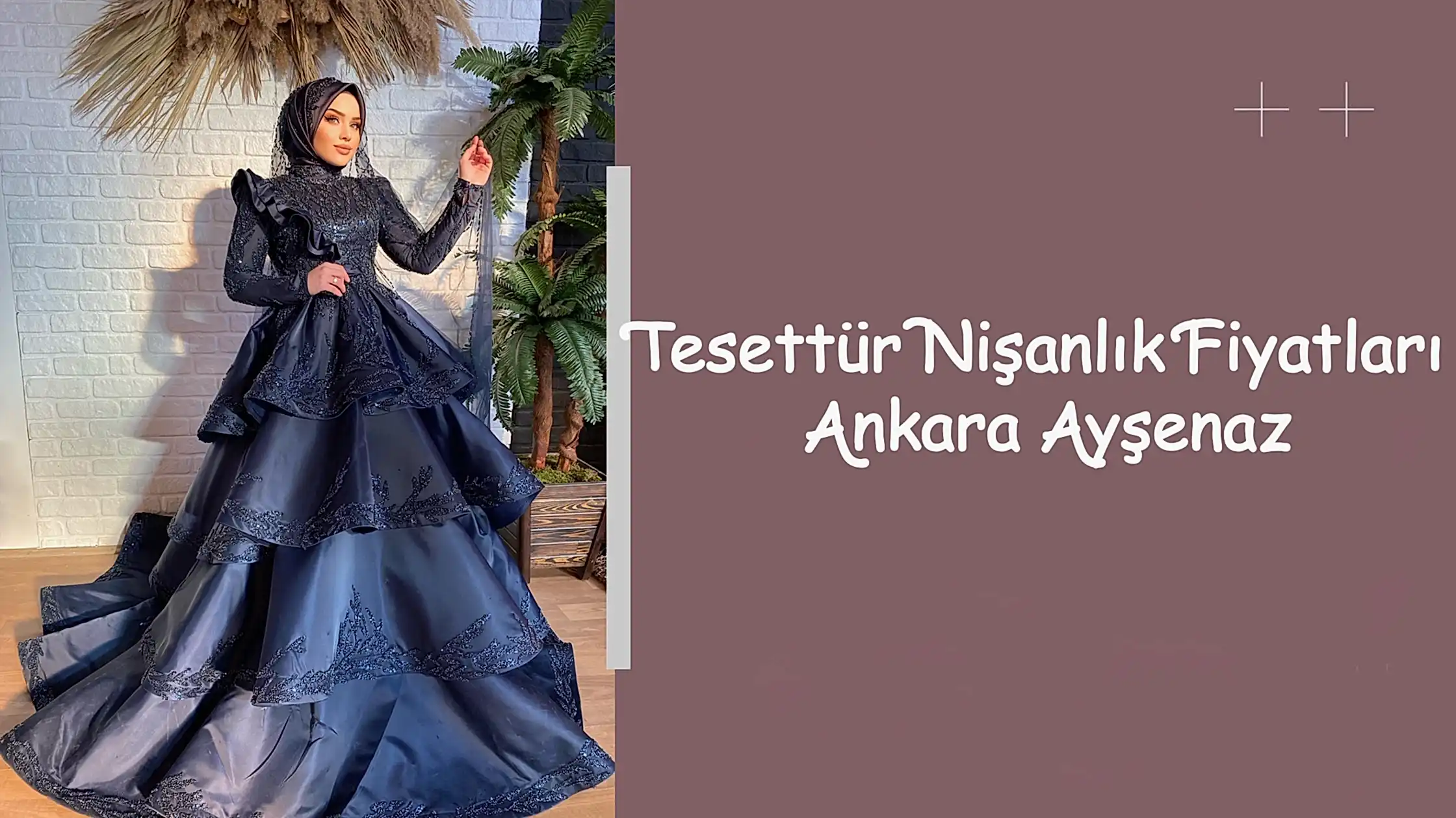 Tesettür Nişanlık Fiyatları Ankara Ayşenaz