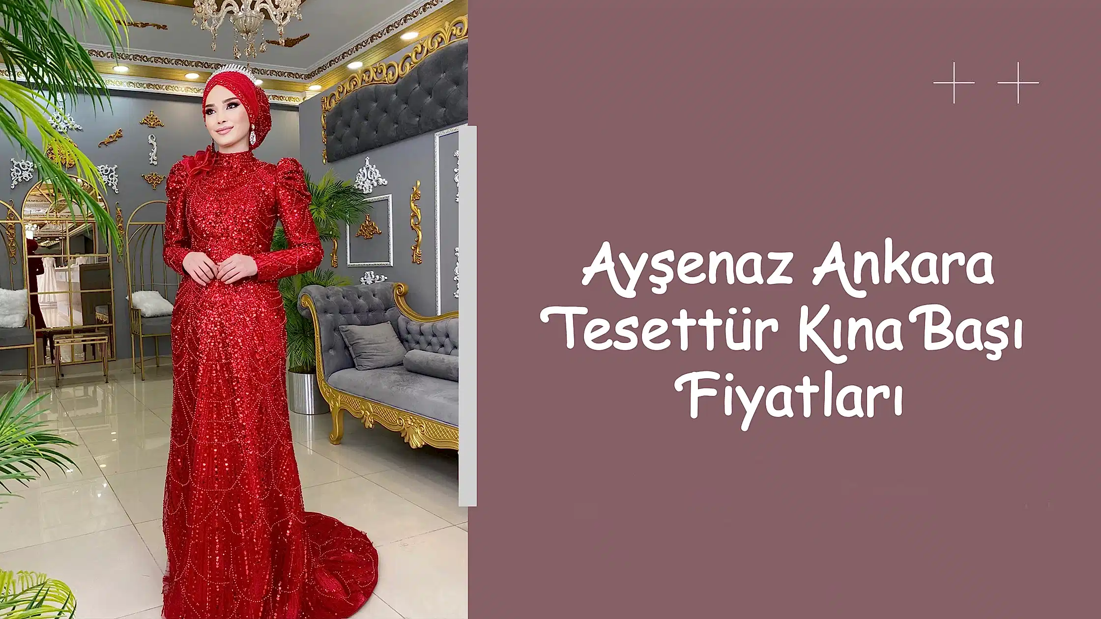 Ayşenaz Ankara Tesettür Kına Başı Fiyatları