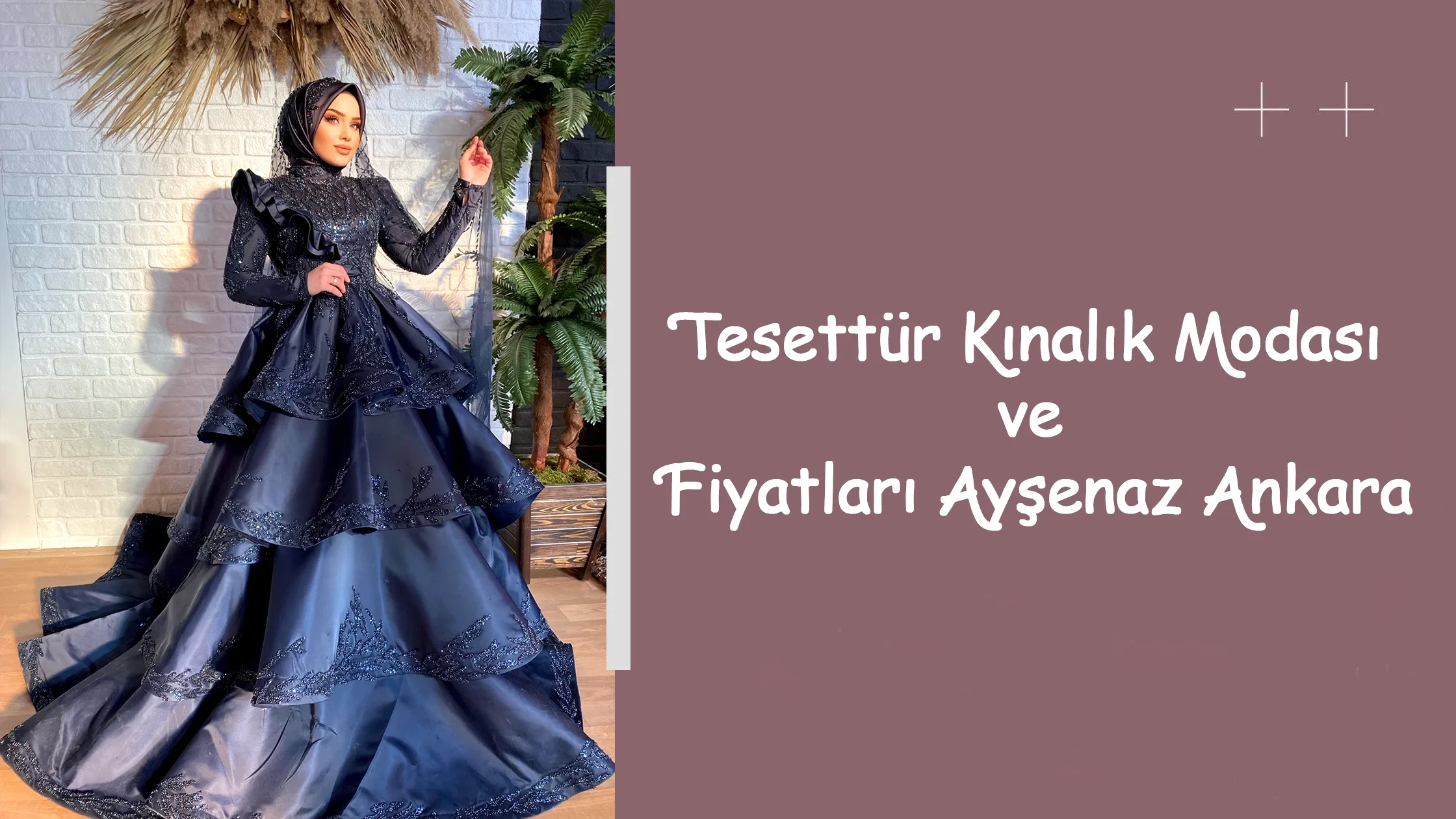 Tesettür Kınalık Modası ve Fiyatları Ayşenaz Ankara