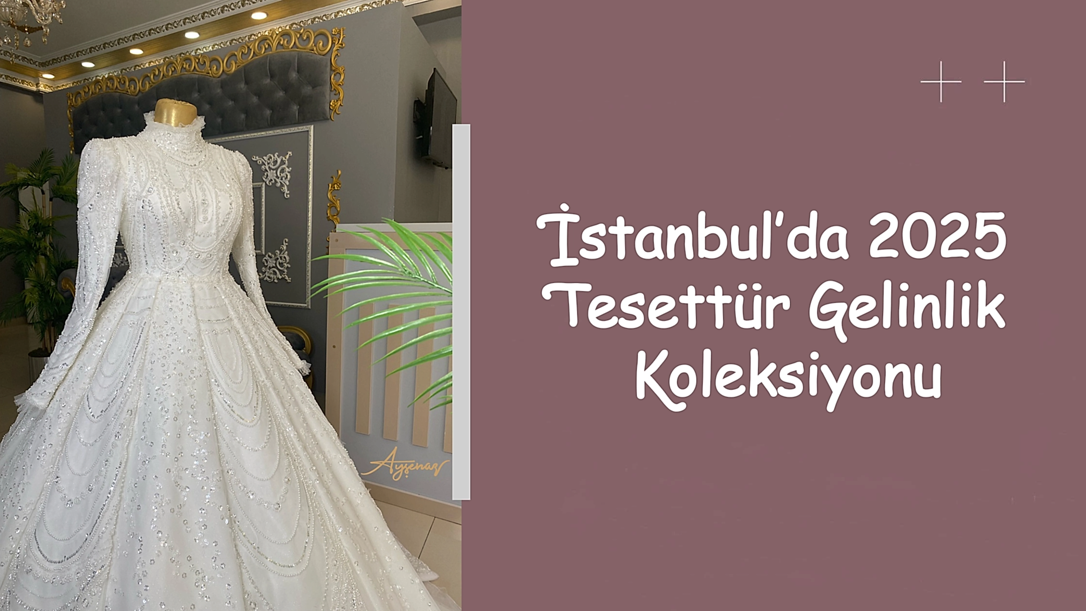 İstanbul’da 2025 Tesettür Gelinlik Koleksiyonu