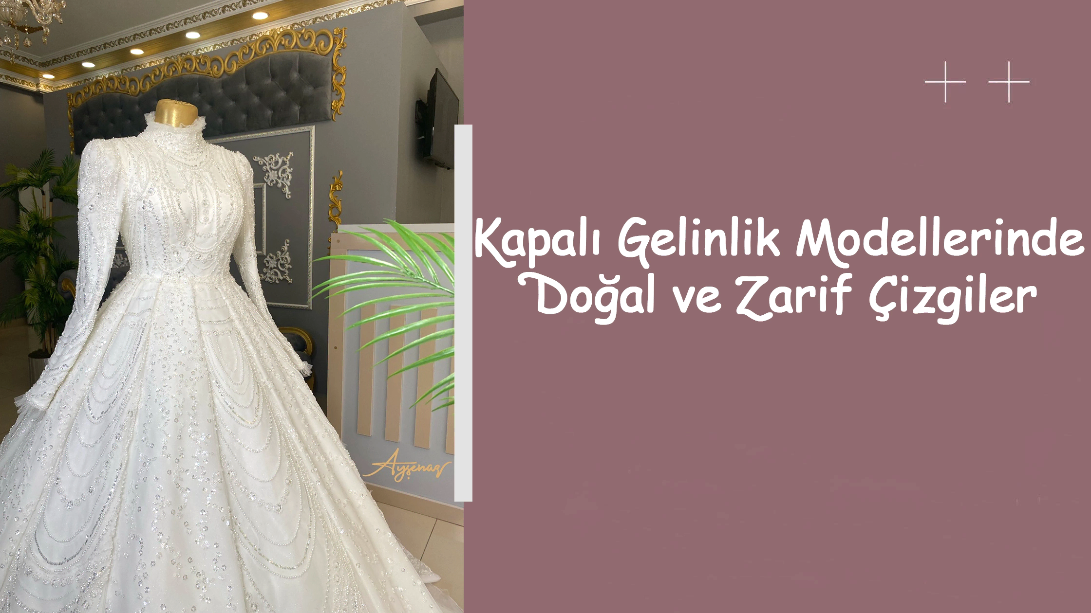 Kapalı Gelinlik Modellerinde Doğal ve Zarif Çizgiler