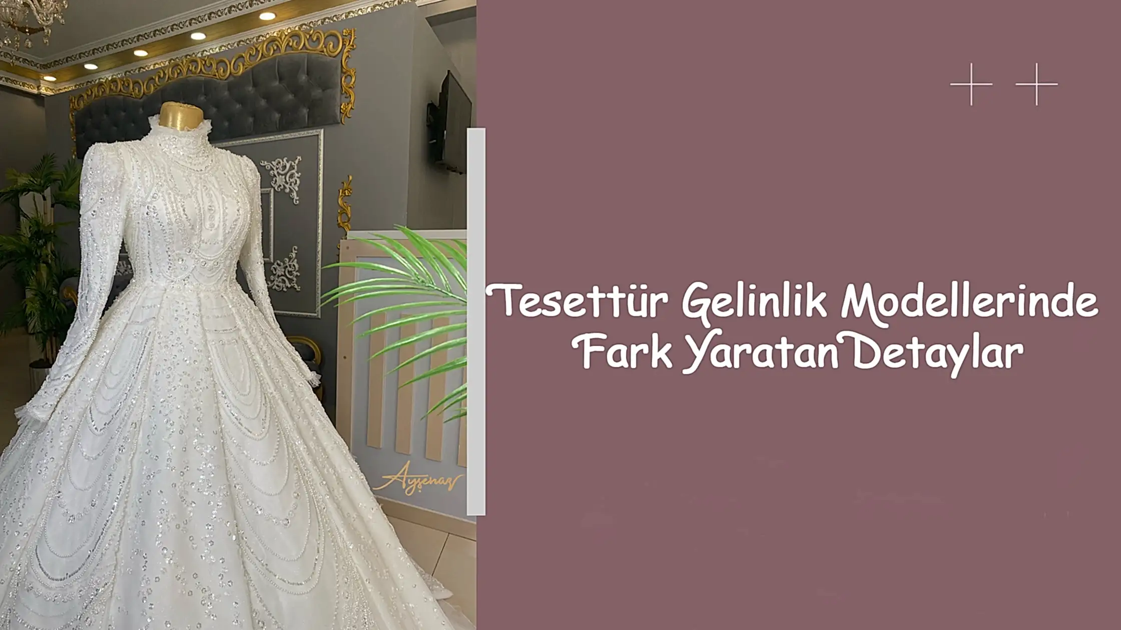 Tesettür Gelinlik Modellerinde Fark Yaratan Detaylar