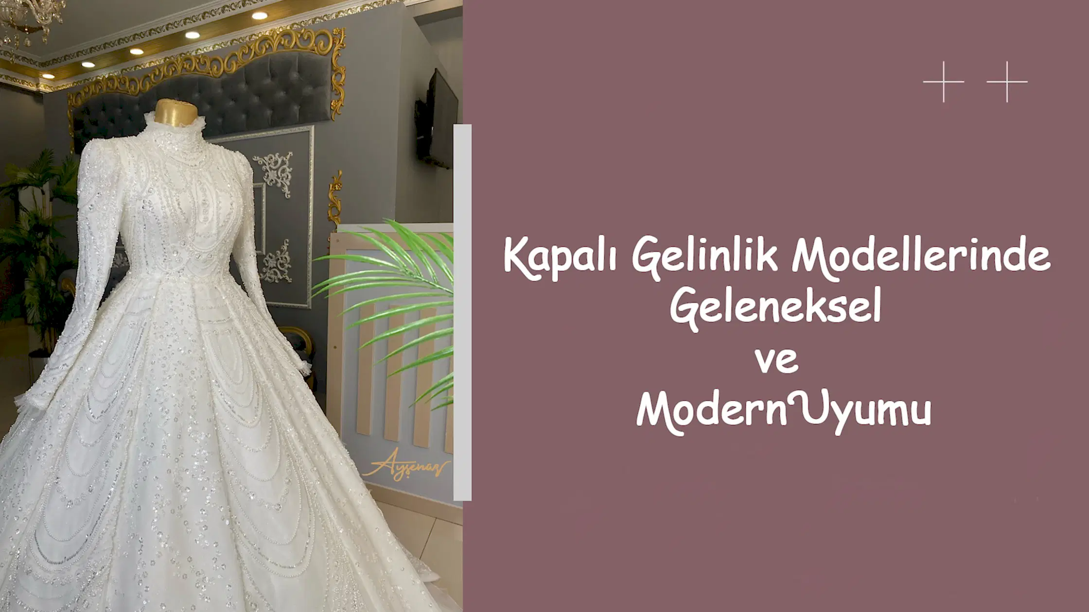 Kapalı Gelinlik Modellerinde Geleneksel ve Modern Uyumu