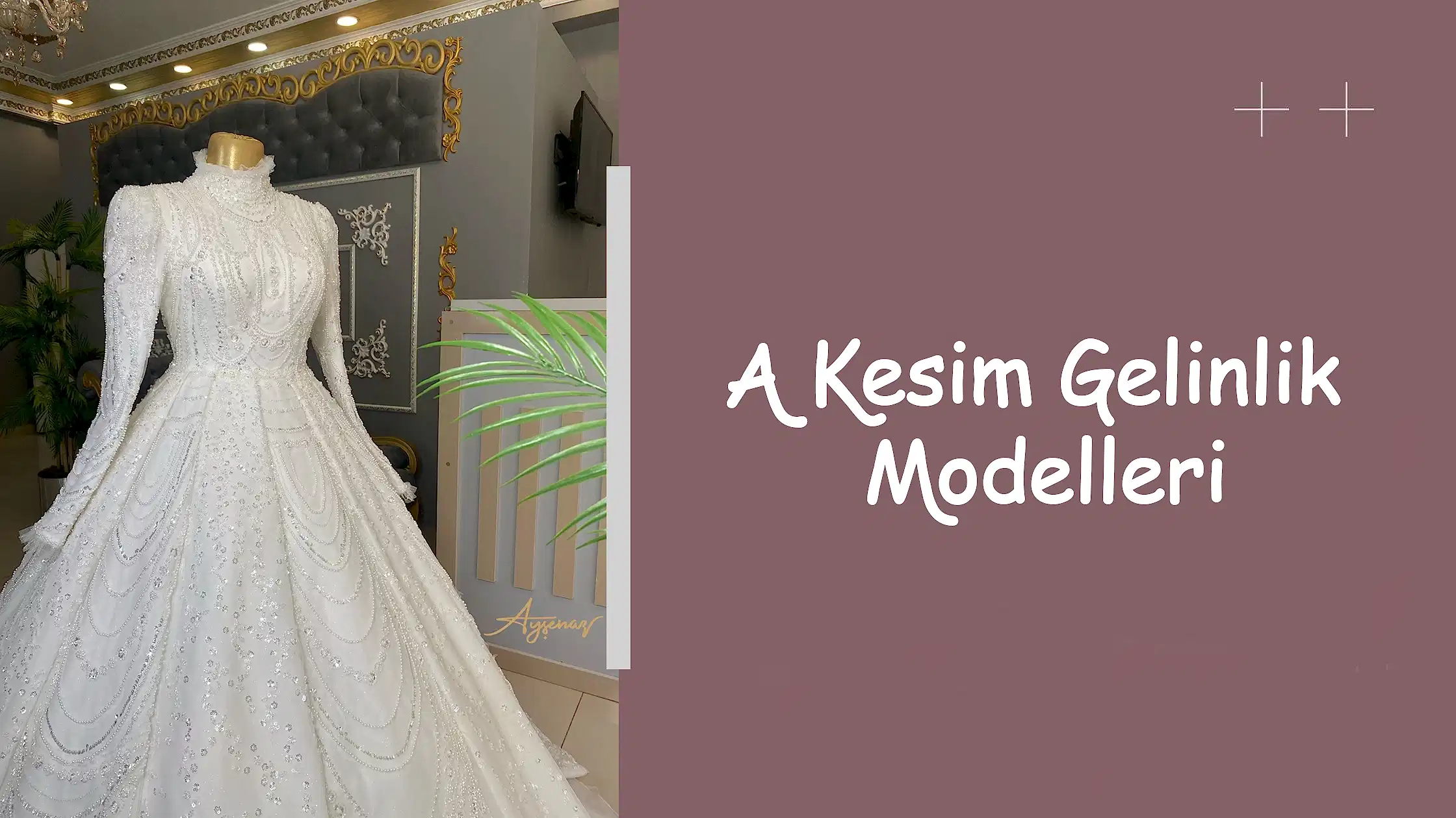 A Kesim Gelinlik Modelleri