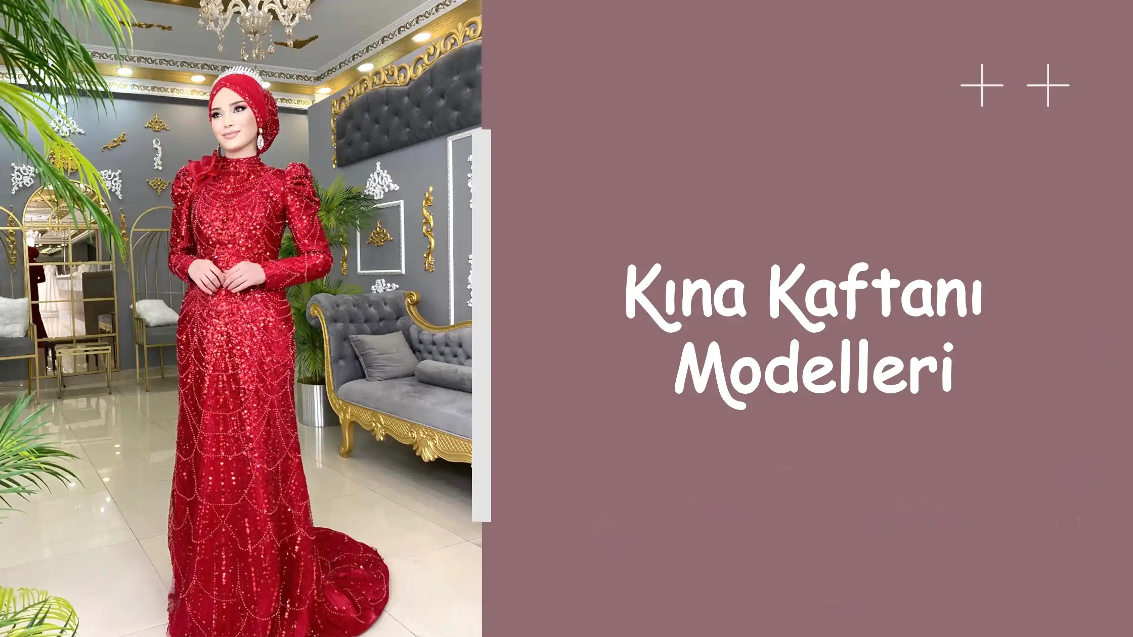 Kına Kaftanı Modelleri