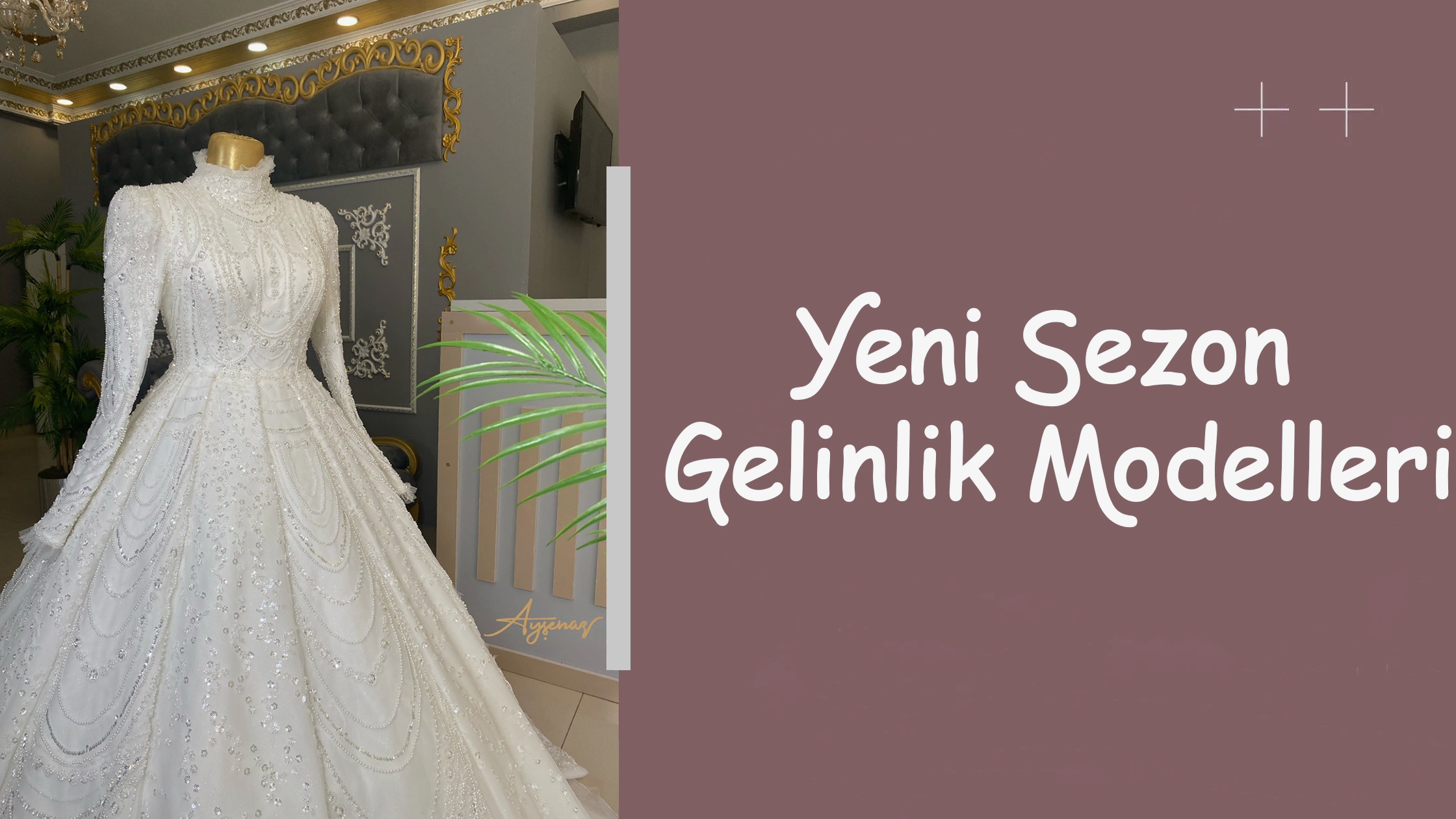 Yeni Sezon Gelinlik Modelleri