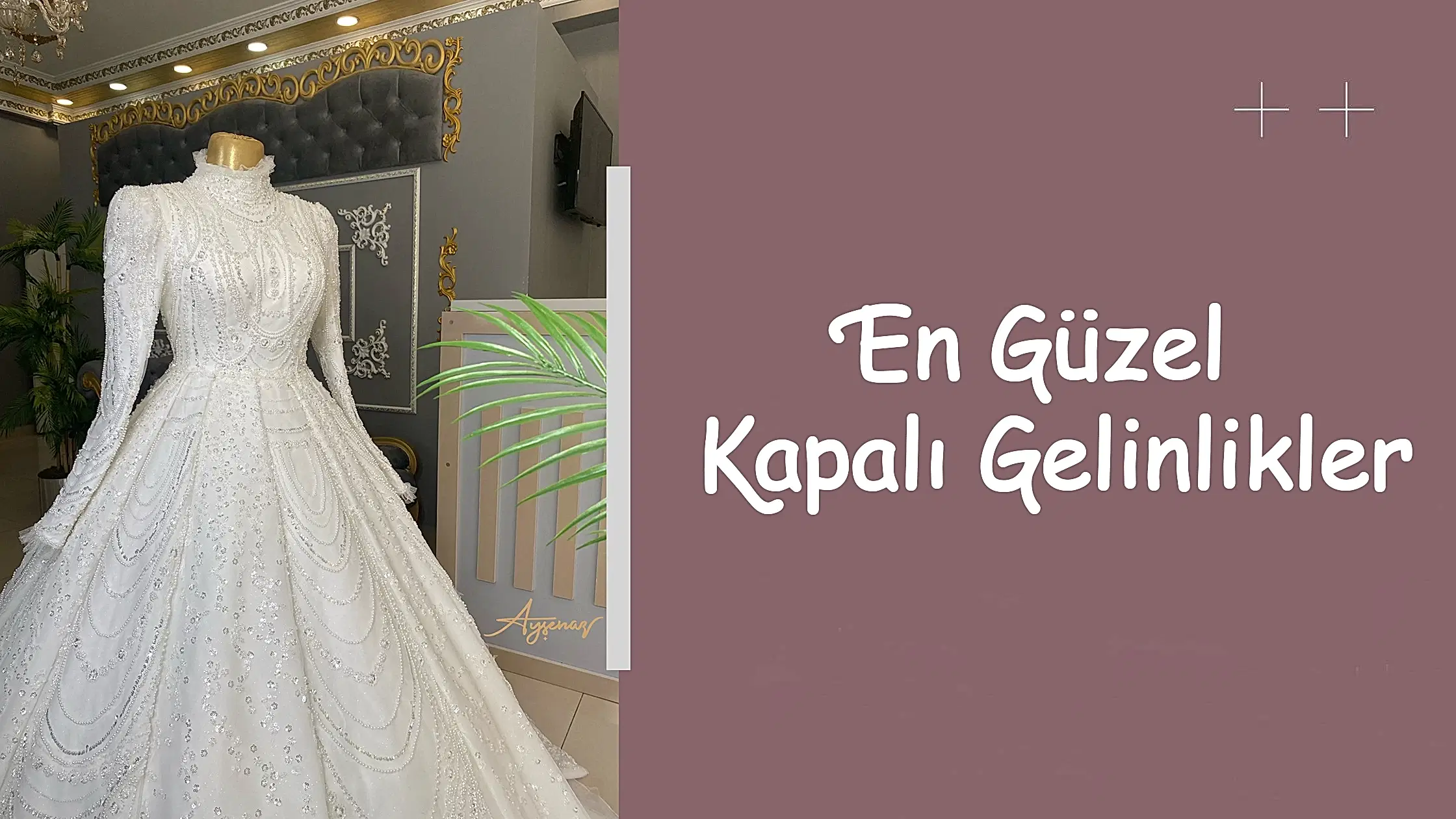 En Güzel Kapalı Gelinlikler