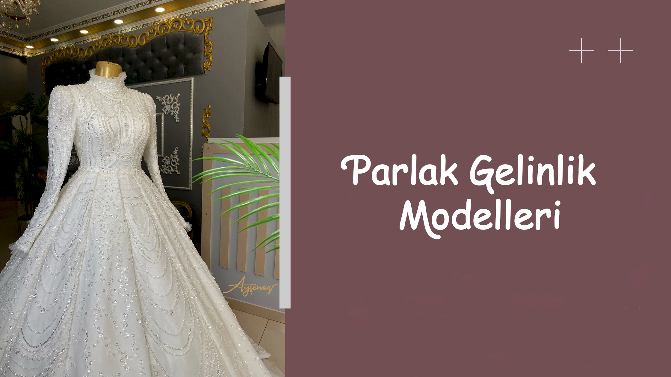Parlak Gelinlik Modelleri