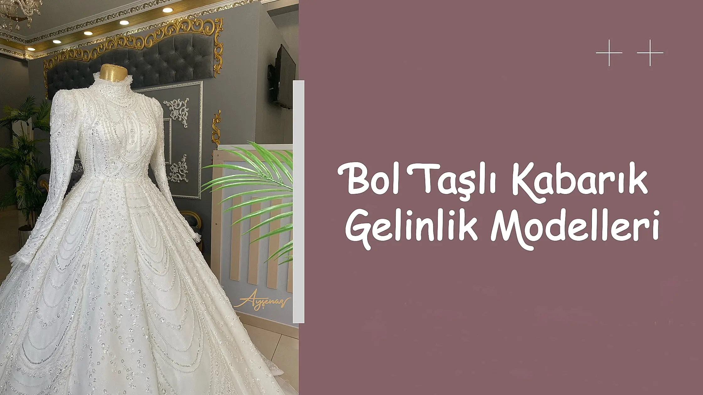 Bol Taşlı Kabarık Gelinlik Modelleri