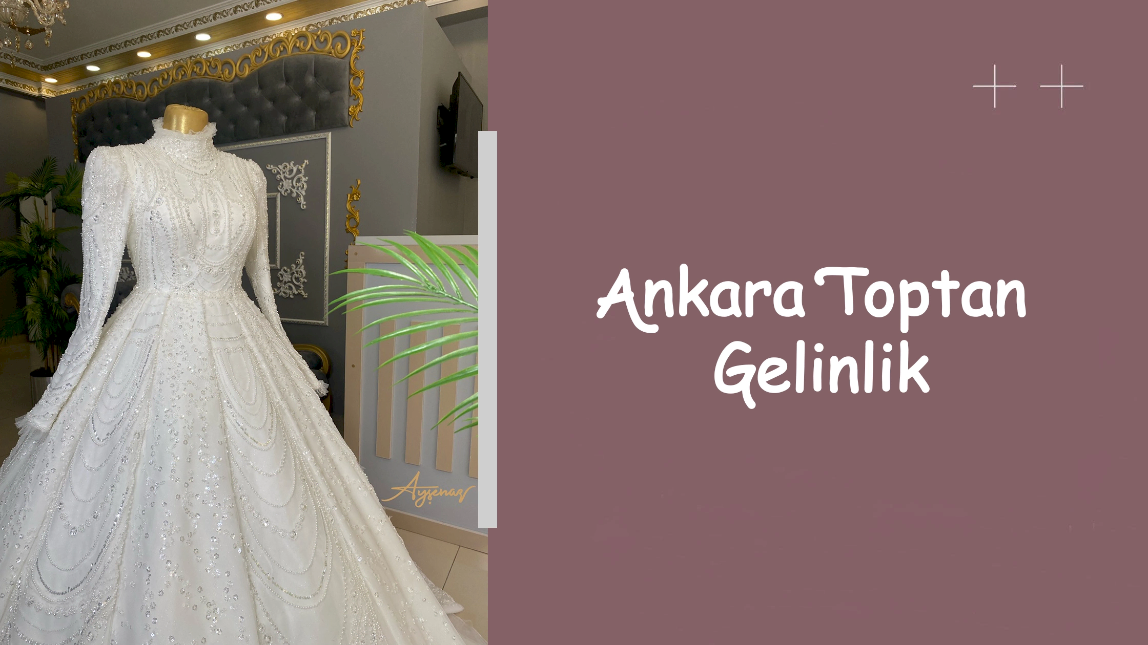 Ankara Toptan Gelinlik
