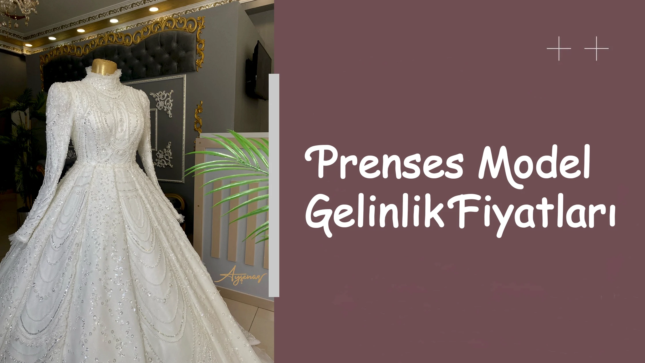 Prenses Model Gelinlik Fiyatları