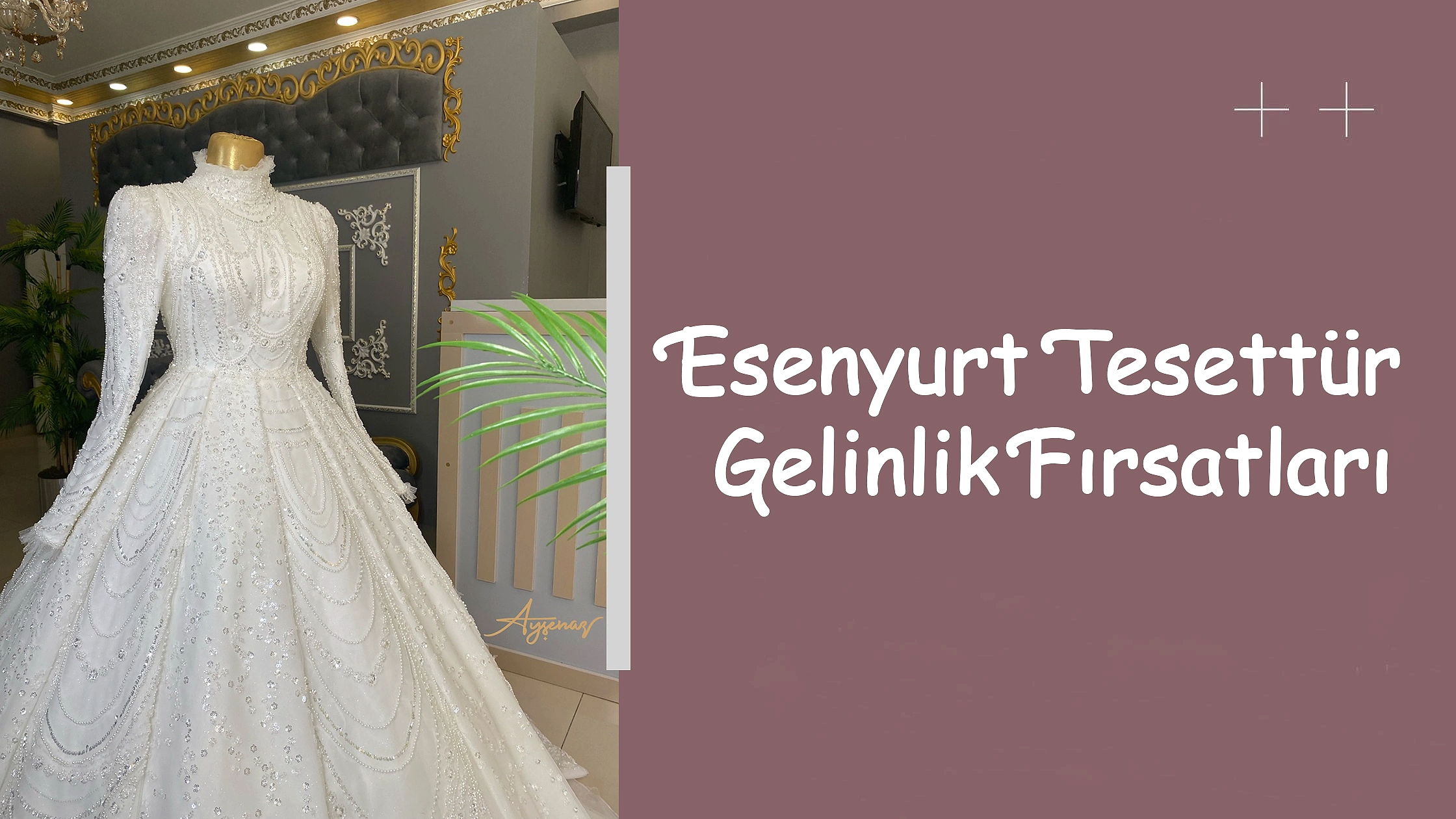 Esenyurt Tesettür Gelinlik Fırsatları
