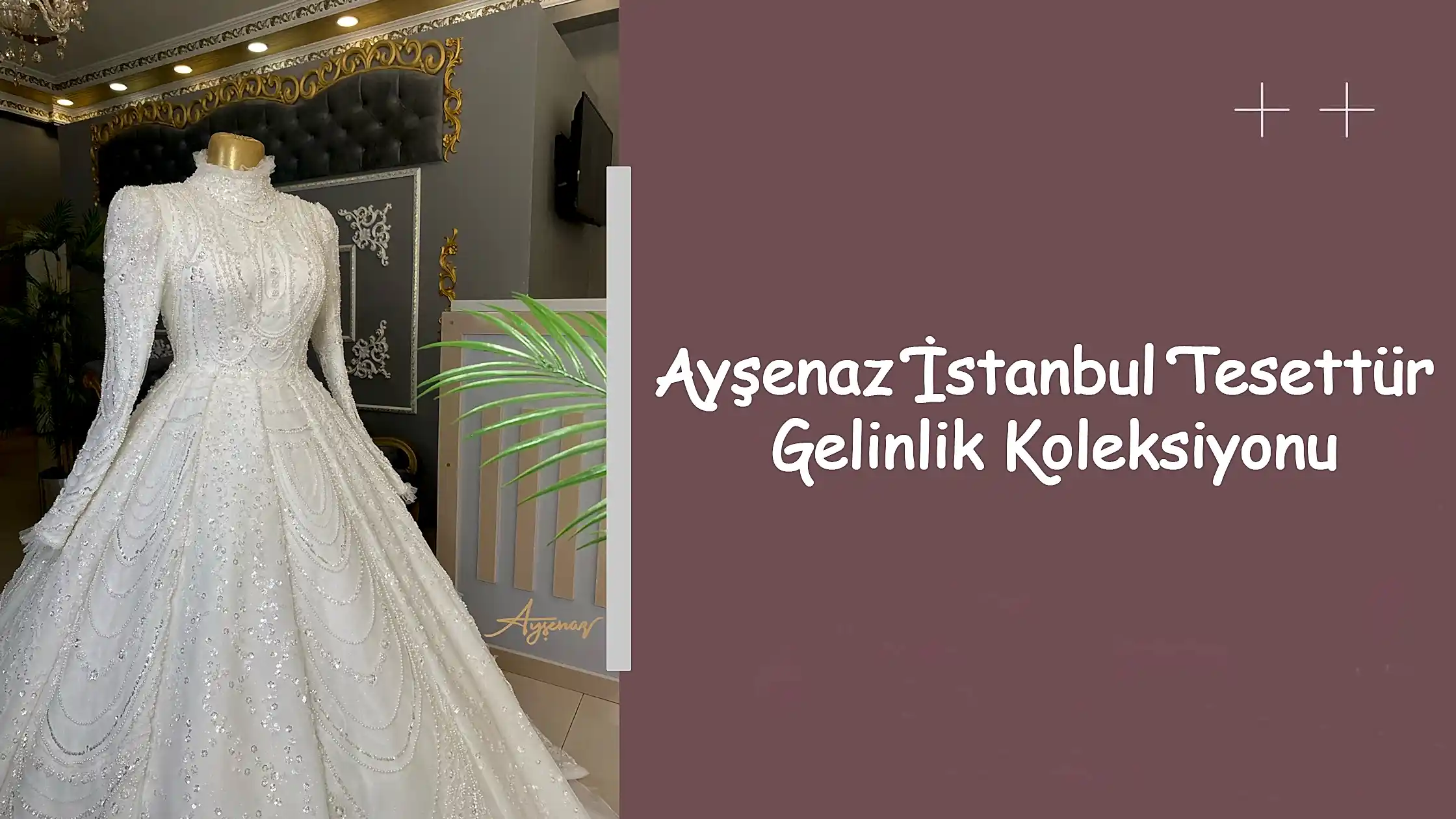 Ayşenaz İstanbul Tesettür Gelinlik Koleksiyonu