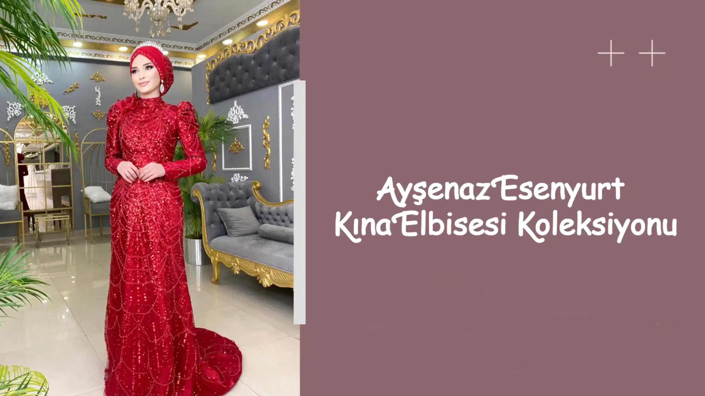 Ayşenaz Esenyurt Kına Elbisesi Koleksiyonu