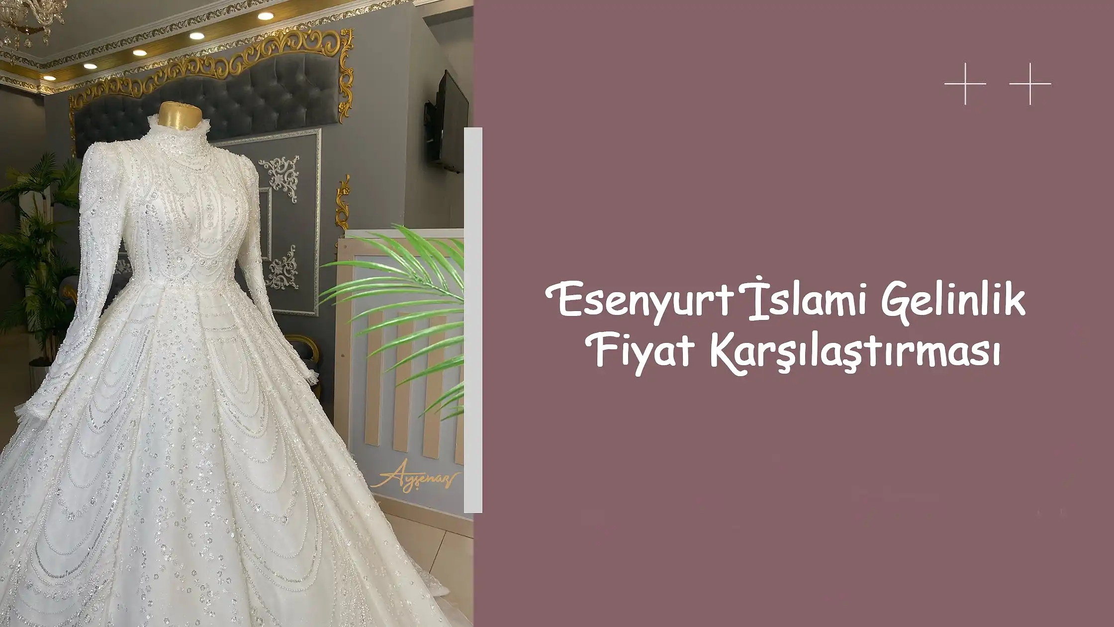 Esenyurt İslami Gelinlik Fiyat Karşılaştırması