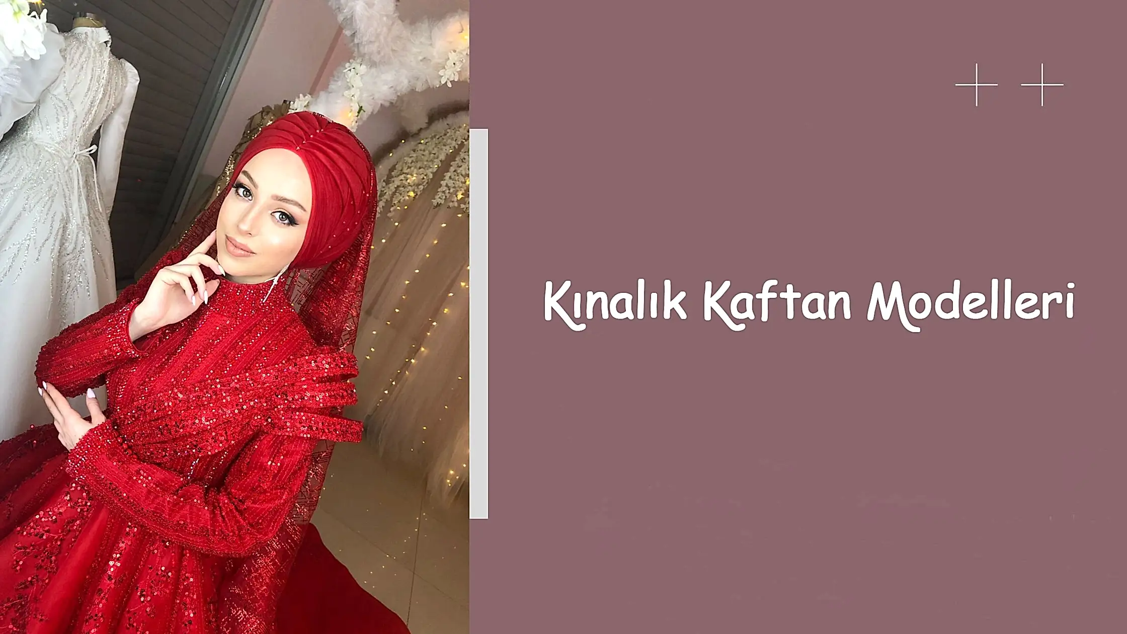 Kınalık Kaftan Modelleri