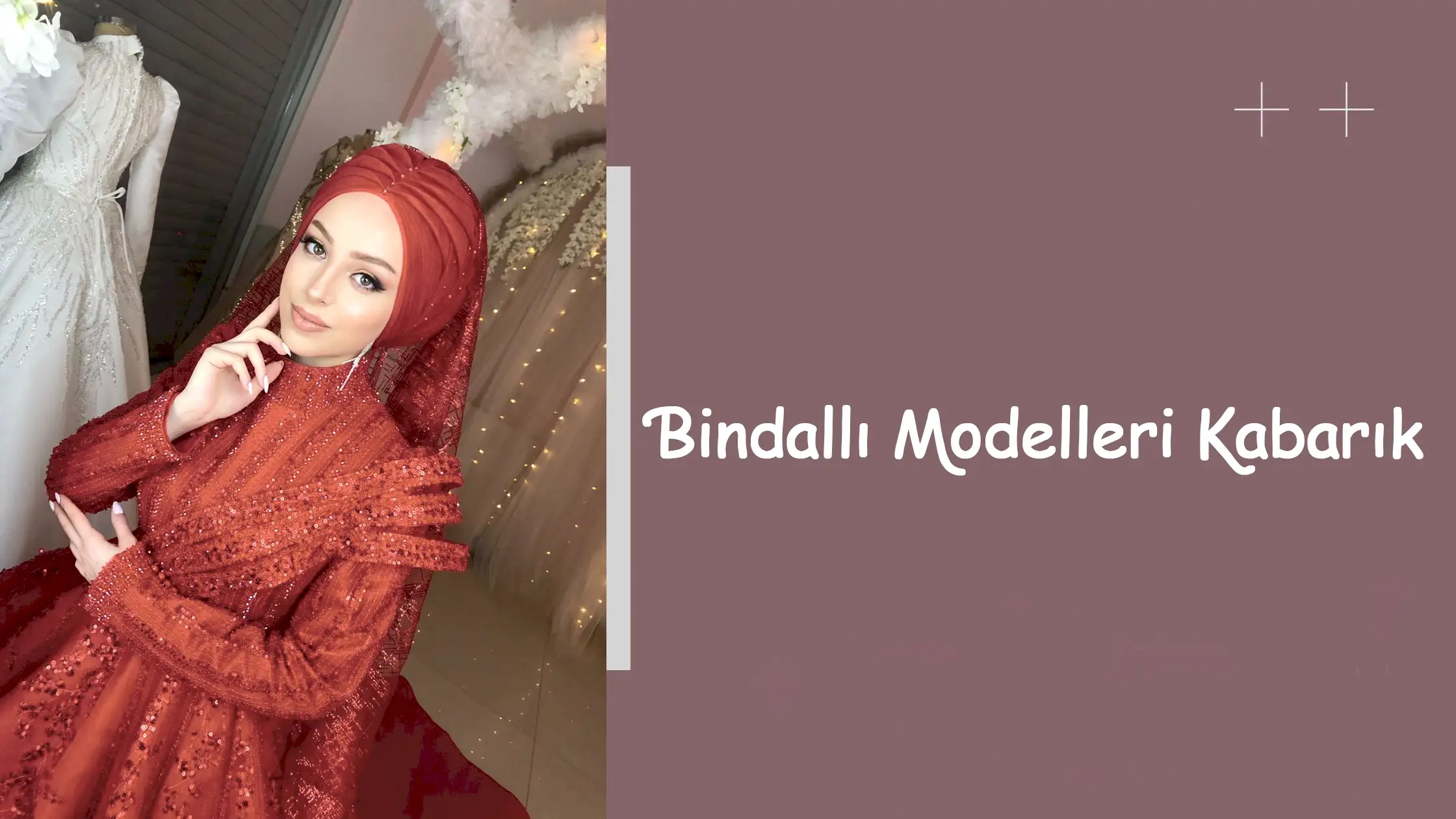 Bindallı Modelleri Kabarık