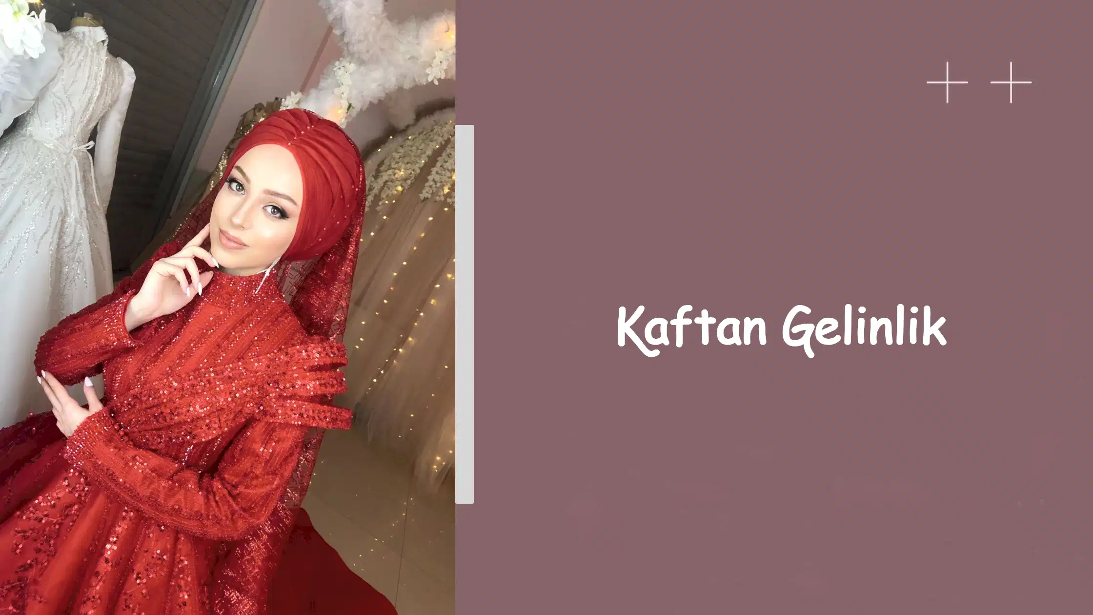 Kaftan Gelinlik