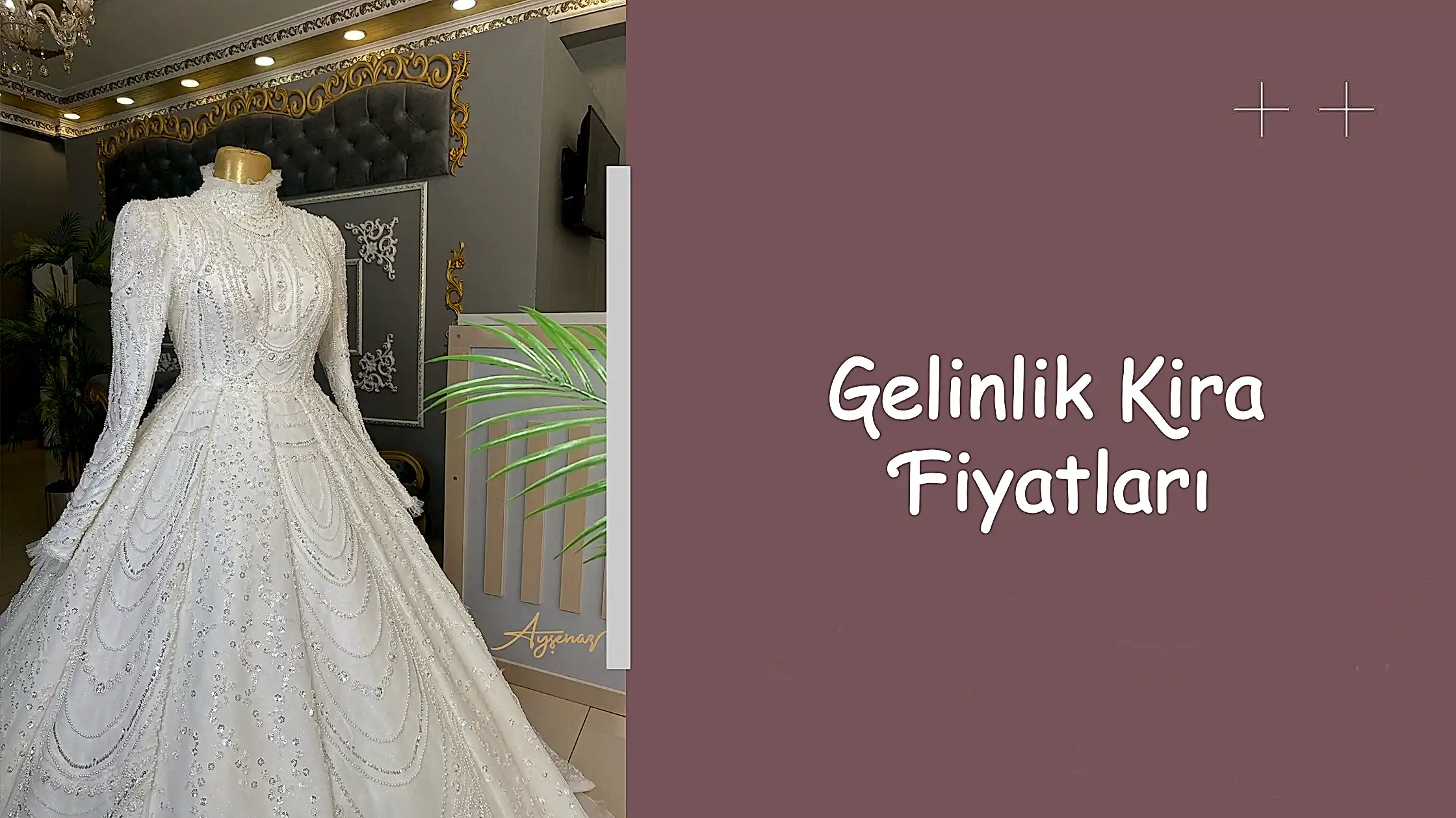 Gelinlik Kira Fiyatları