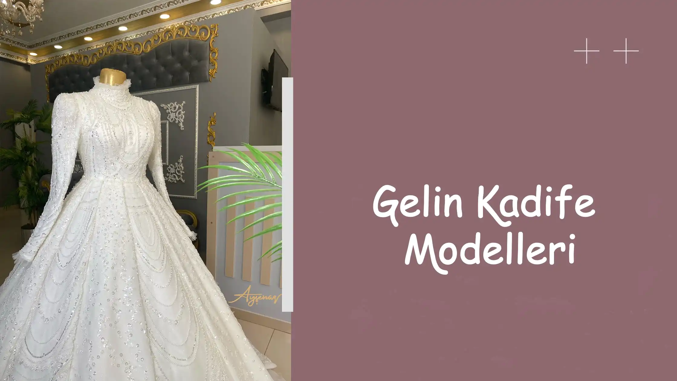 Gelin Kadife Modelleri