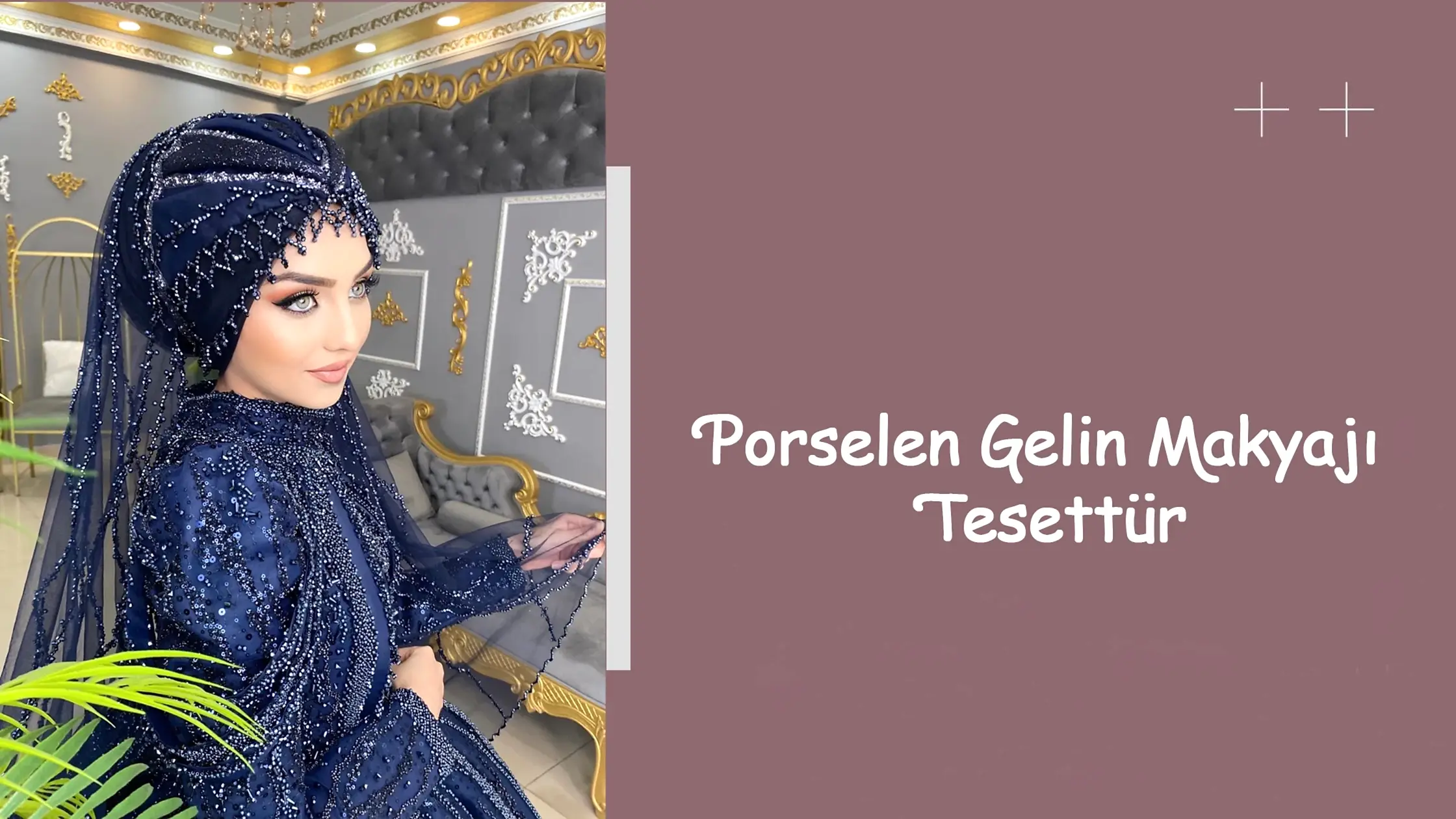 Porselen Gelin Makyajı Tesettür