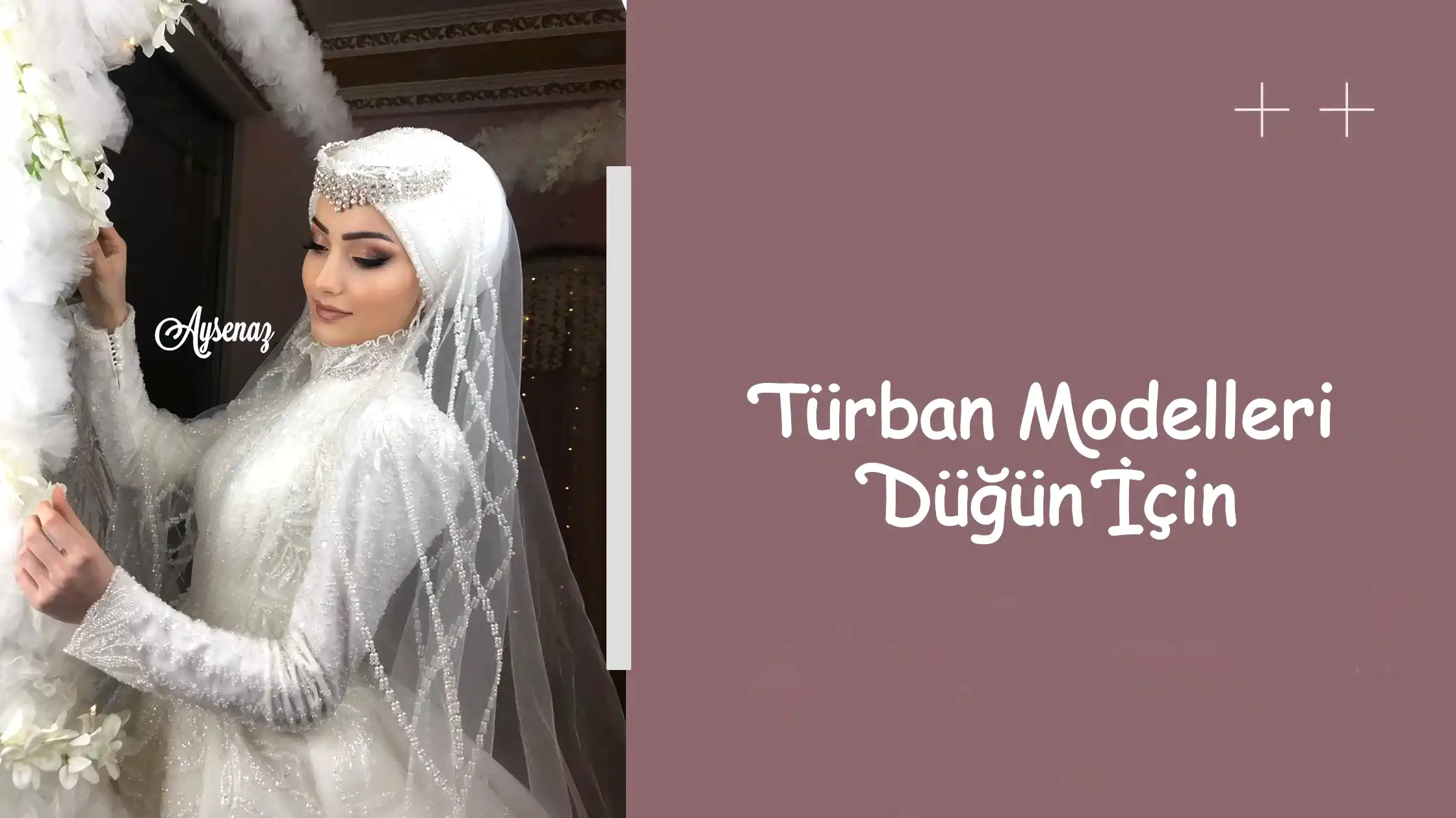 Türban Modelleri Düğün İçin