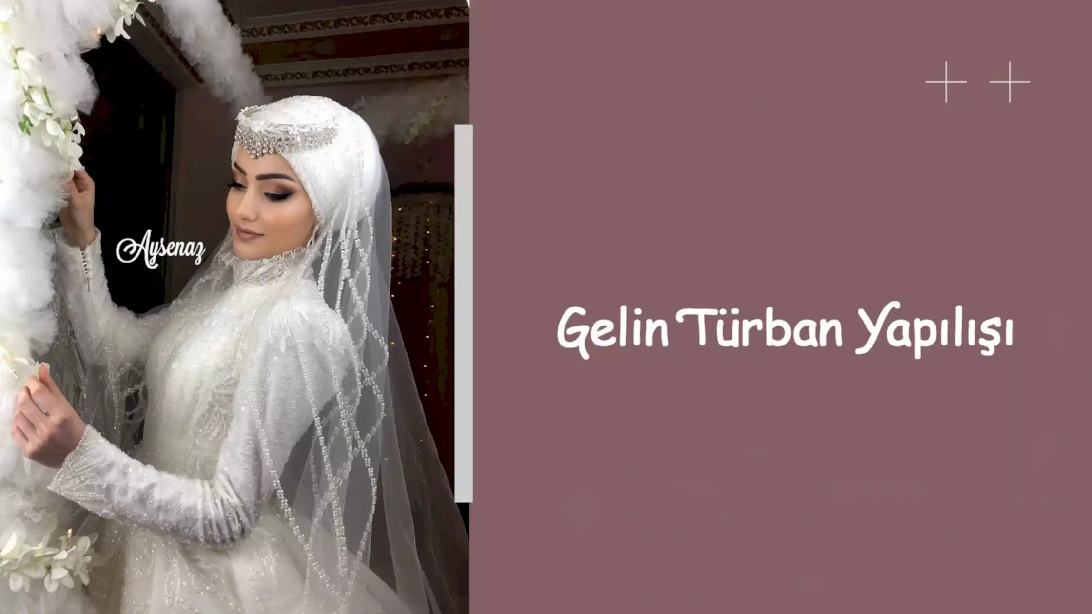 Gelin Türban Yapılışı