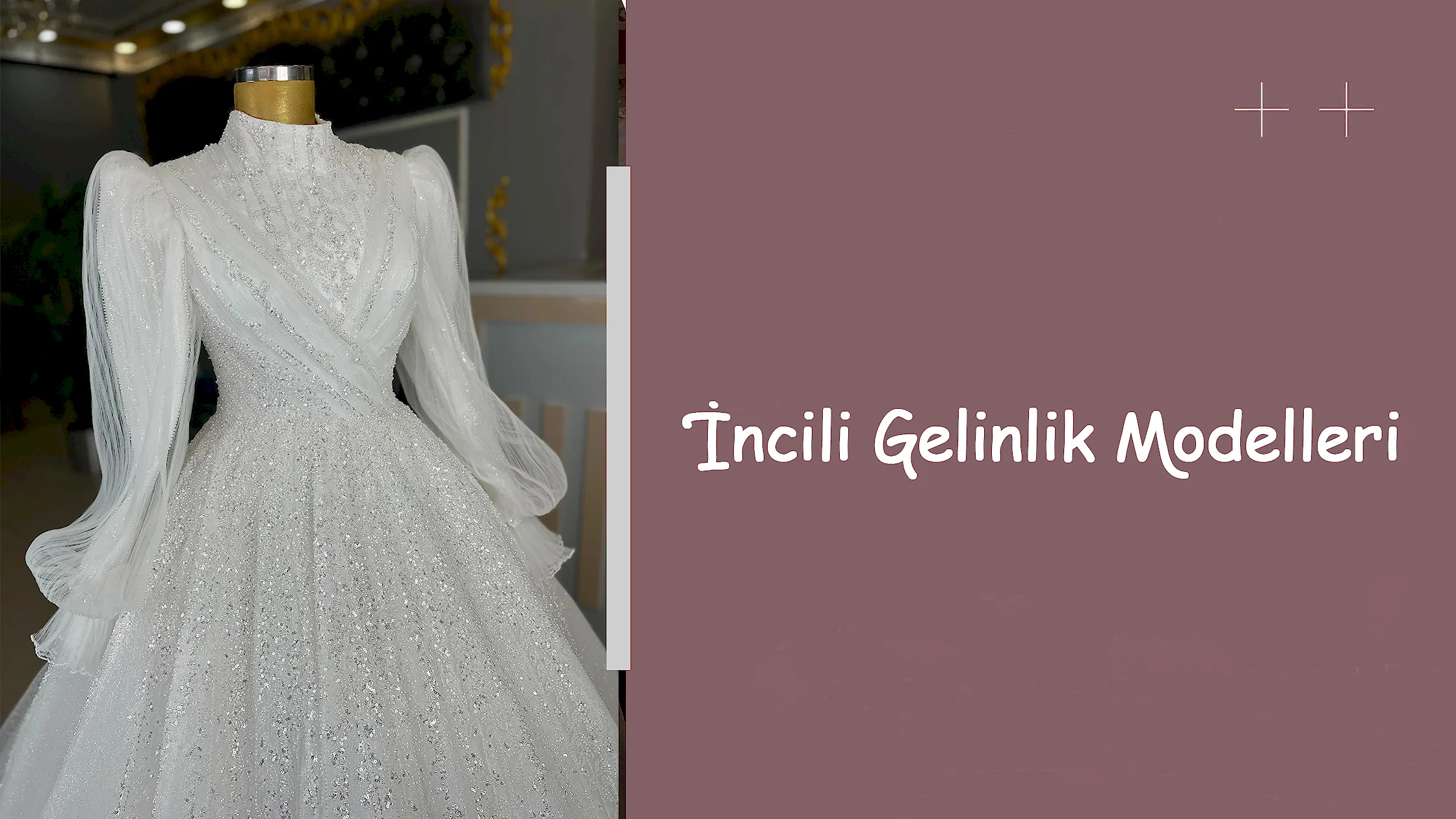 İncili Gelinlik Modelleri