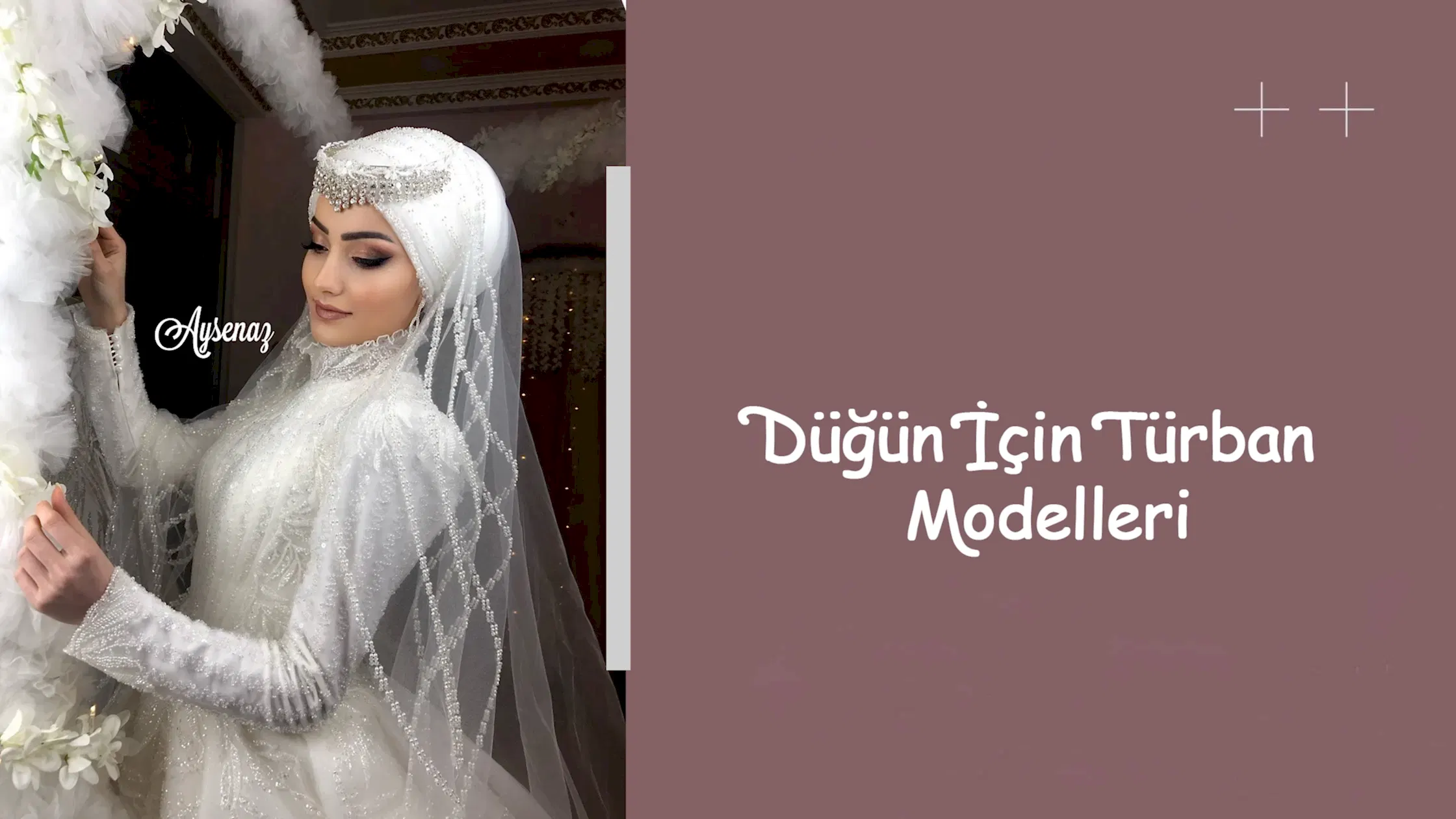 Düğün İçin Türban Modelleri