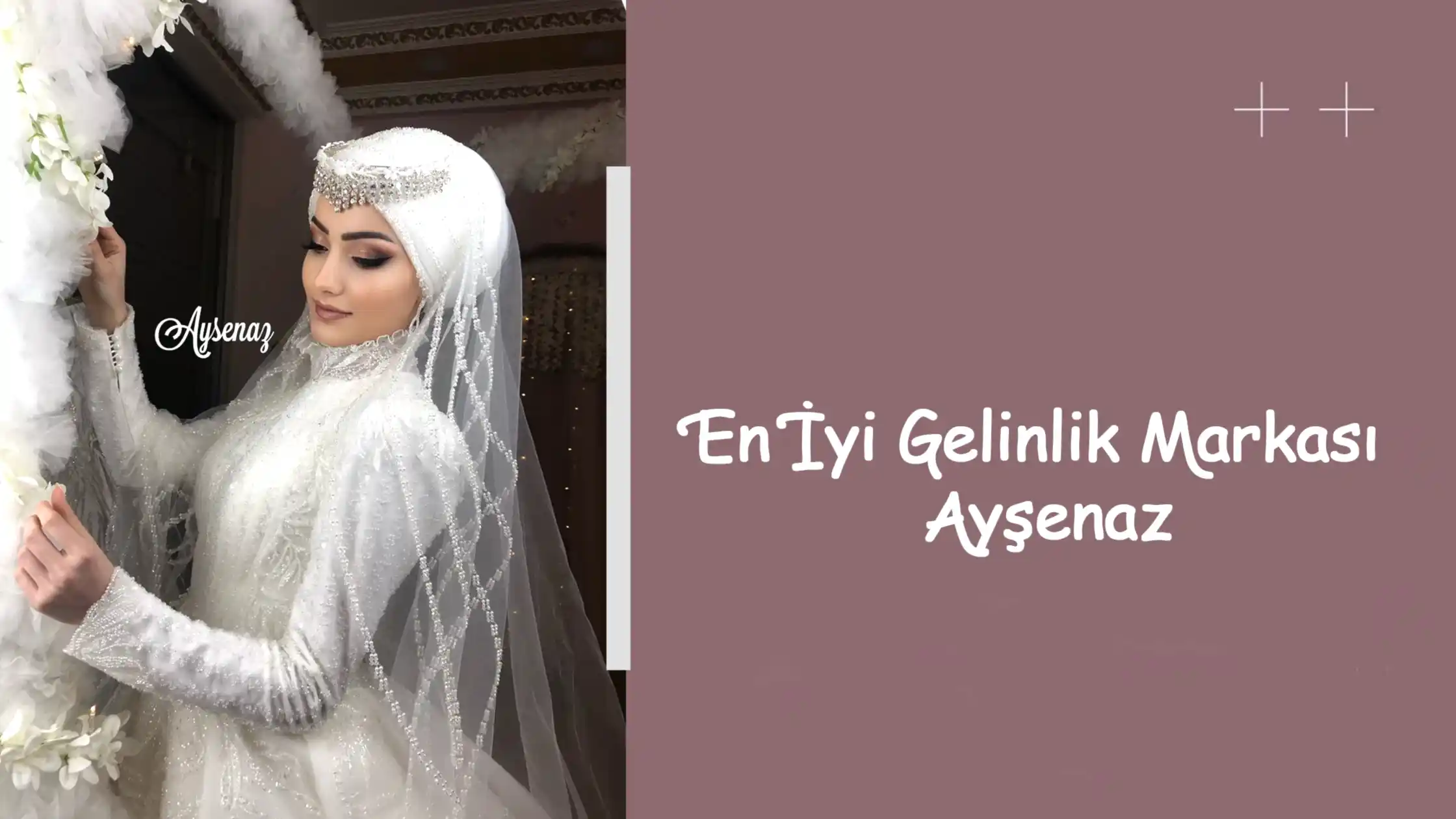 En İyi Gelinlik Markası Ayşenaz